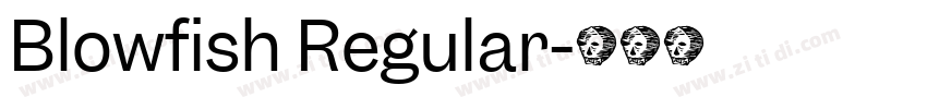 Blowfish Regular字体转换